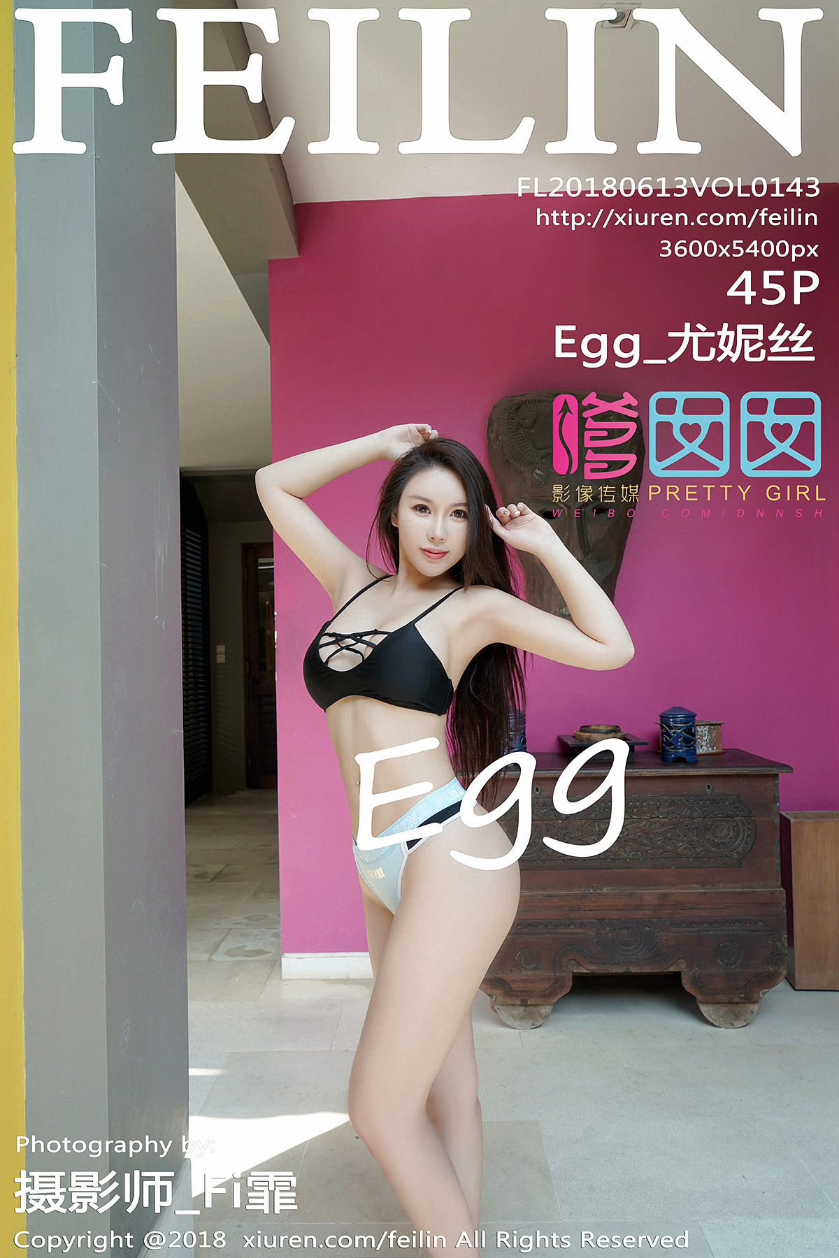 [FEILIN嗲囡囡]2018.06.13 VOL.143 Egg_尤妮丝