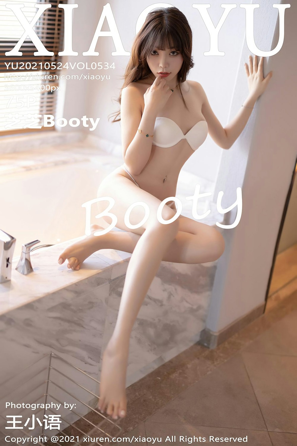 [XIAOYU语画界] 2021.05.24 VOL.534 <strong>芝芝Booty</strong>